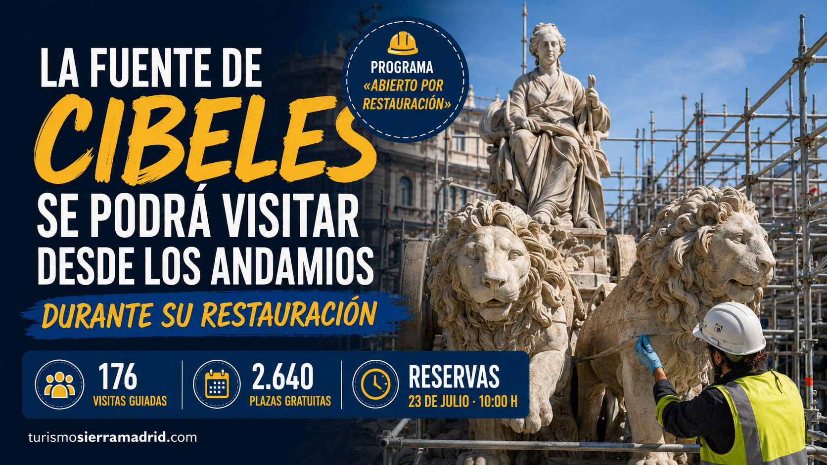 La Fuente de Cibeles se podrá visitar desde los andamios durante su restauración